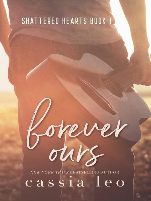 Title details for Forever Ours by Cassia Leo - Available